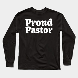 Pastor Appreciation Long Sleeve T-Shirt